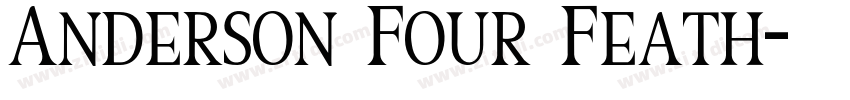 Anderson Four Feath字体转换